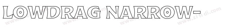 Lowdrag Narrow字体转换